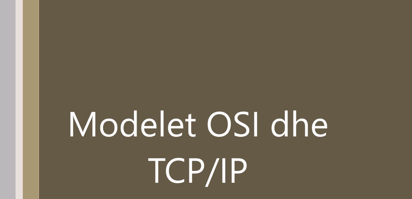 OSI dhe TCP-IP